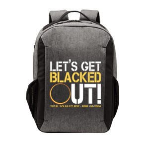 Lets Get Black Out Total Solar Eclipse April 08 2024 Vector Backpack