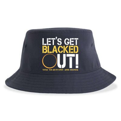 Lets Get Black Out Total Solar Eclipse April 08 2024 Sustainable Bucket Hat