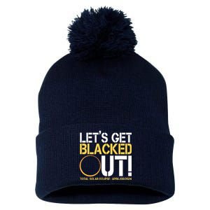 Lets Get Black Out Total Solar Eclipse April 08 2024 Pom Pom 12in Knit Beanie