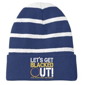 Lets Get Black Out Total Solar Eclipse April 08 2024 Striped Beanie with Solid Band