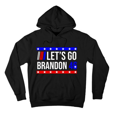 Let's Go Brandon 46 Conservative Anti Liberal Hoodie