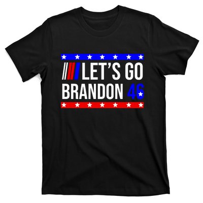 Let's Go Brandon 46 Conservative Anti Liberal T-Shirt