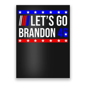 Let's Go Brandon 46 Conservative Anti Liberal Poster