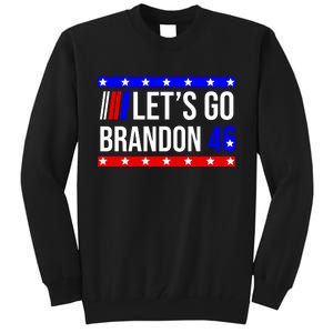 Let's Go Brandon 46 Conservative Anti Liberal Tall Sweatshirt