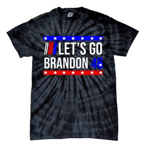 Let's Go Brandon 46 Conservative Anti Liberal Tie-Dye T-Shirt