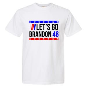 Let's Go Brandon 46 Conservative Anti Liberal Garment-Dyed Heavyweight T-Shirt