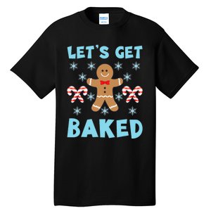 Lets Get Baked Ugly Christmas Sweaters Tall T-Shirt