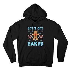 Lets Get Baked Ugly Christmas Sweaters Tall Hoodie