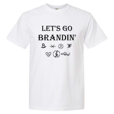 Lets Go Brandin Funny Ranching Farming Cattle Brands (C) Funny Gift Garment-Dyed Heavyweight T-Shirt