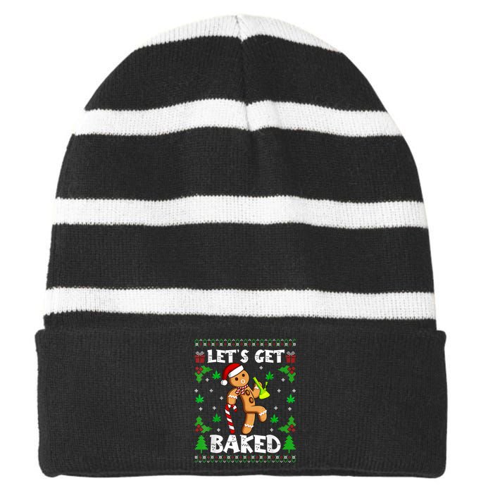 LetS Get Baked Gingerbread Man Weed Funny Christmas Cookie Striped Beanie with Solid Band