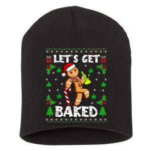 LetS Get Baked Gingerbread Man Weed Funny Christmas Cookie Short Acrylic Beanie