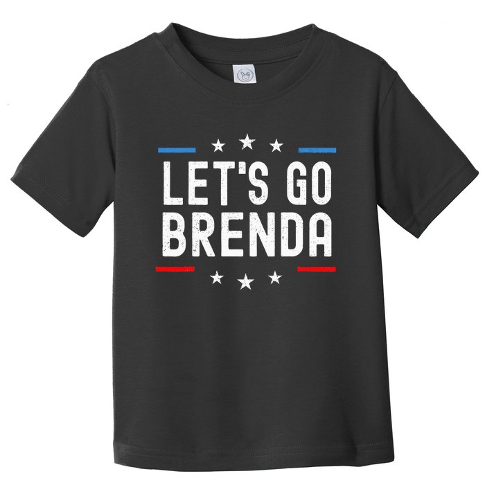 LetS Go Brenda Toddler T-Shirt