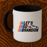 Let's Go Brandon Racing ORIGINAL Mug