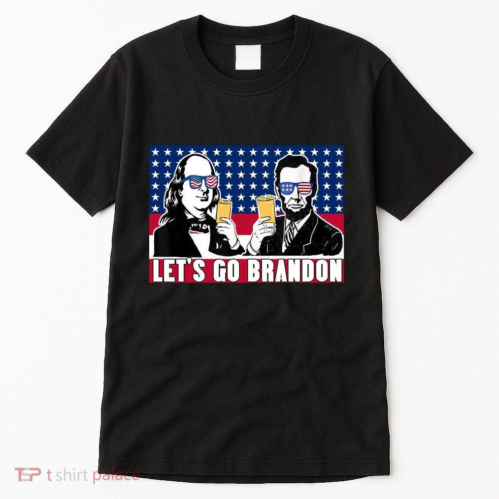 Let's Go Brandon FJB Abe Lincoln George Washington Tall T-Shirt