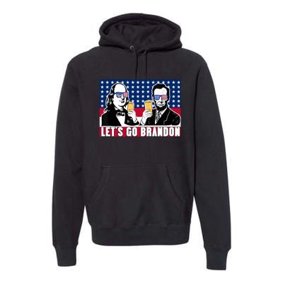 Let's Go Brandon FJB Abe Lincoln George Washington Premium Hoodie