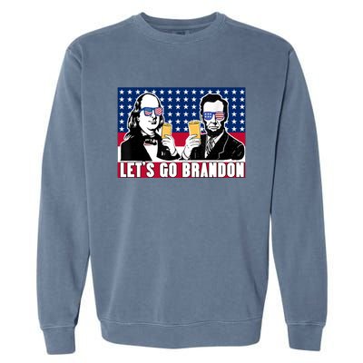 Let's Go Brandon FJB Abe Lincoln George Washington Garment-Dyed Sweatshirt