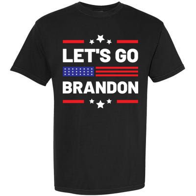 Let's Go Brandon Lets Go Brandon Garment-Dyed Heavyweight T-Shirt