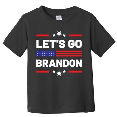 Let's Go Brandon Lets Go Brandon Toddler T-Shirt