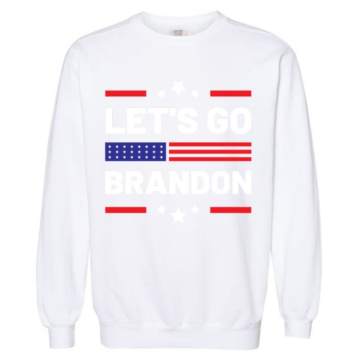 Let's Go Brandon Lets Go Brandon Garment-Dyed Sweatshirt