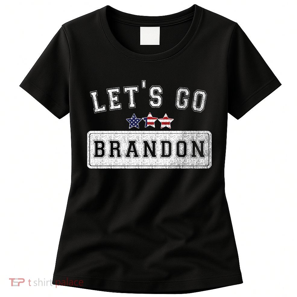 Let's Go Brandon, Joe Biden Chant, Impeach Biden Womens T-Shirt