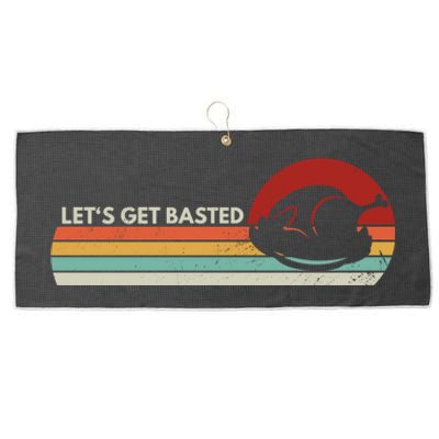 Let's Get Basted Thanksgiving Vintage Retro Turkey Leg Day Gift Large Microfiber Waffle Golf Towel