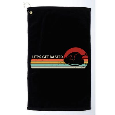 Let's Get Basted Thanksgiving Vintage Retro Turkey Leg Day Gift Platinum Collection Golf Towel