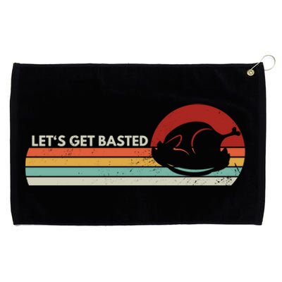 Let's Get Basted Thanksgiving Vintage Retro Turkey Leg Day Gift Grommeted Golf Towel