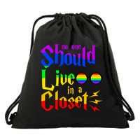LGBT Gay Pride No One Should Live In The Closet Drawstring Bag