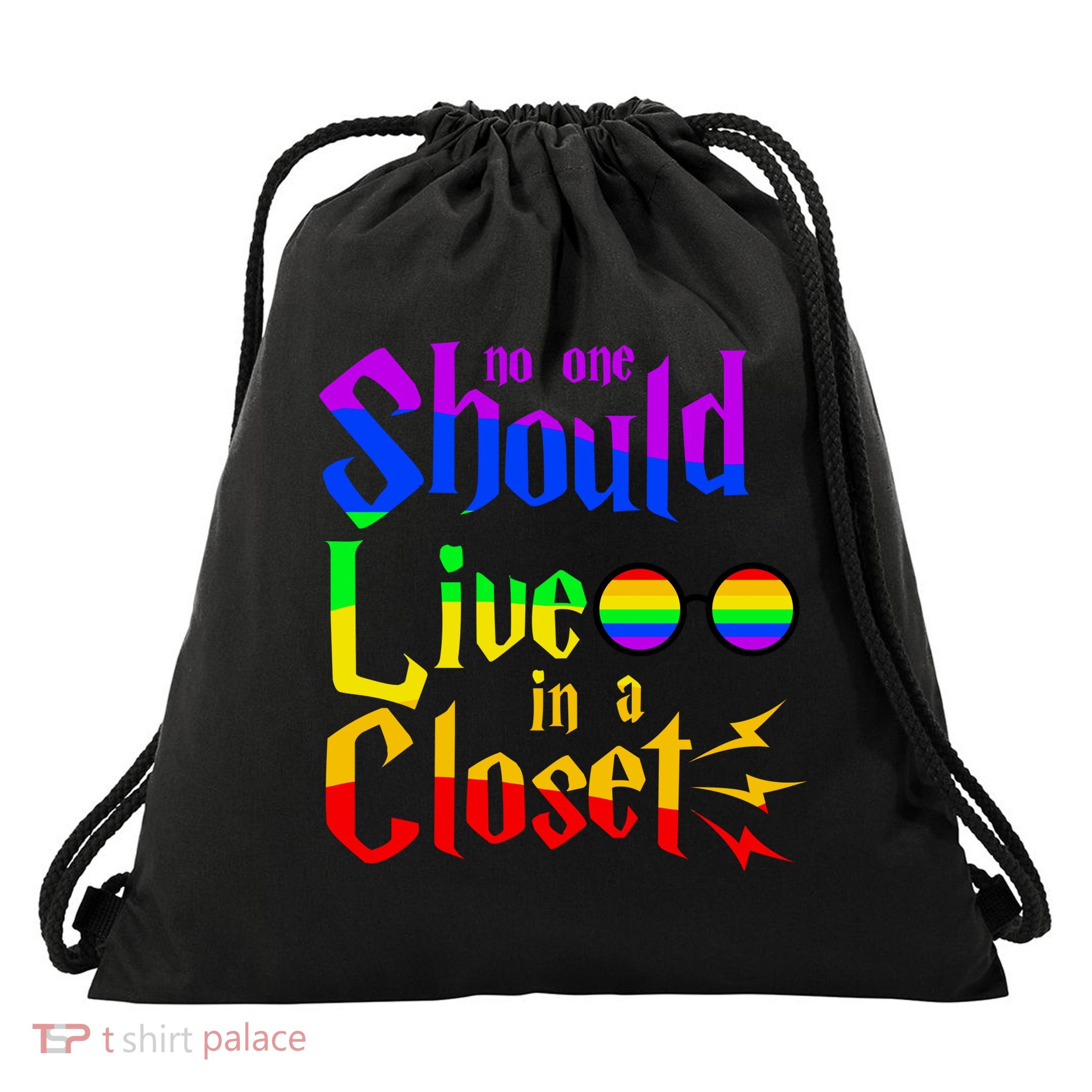 LGBT Gay Pride No One Should Live In The Closet Drawstring Bag