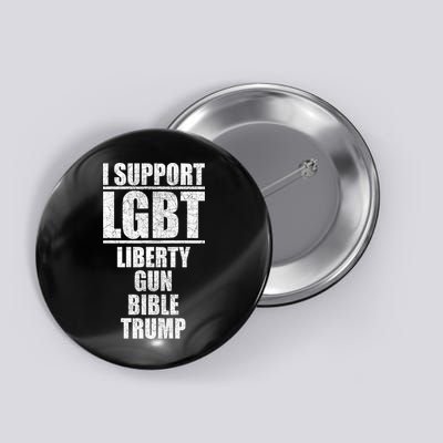 LGBT Liberty Gun Bible Trump Button