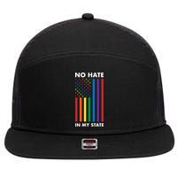 LGBT Pride Flag No Hate In My State 7 Panel Mesh Trucker Snapback Hat