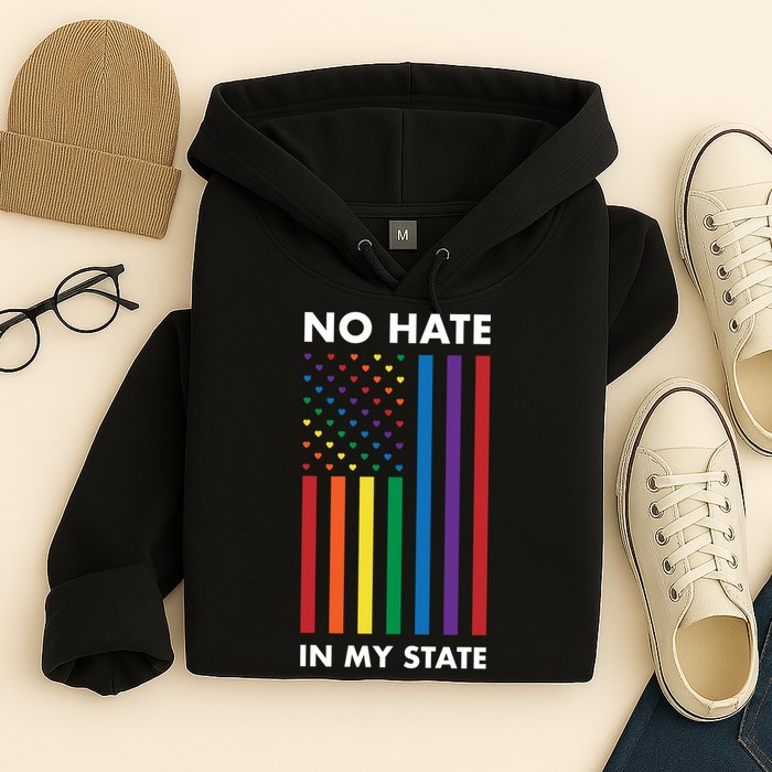 LGBT Pride Flag No Hate In My State Hoodie