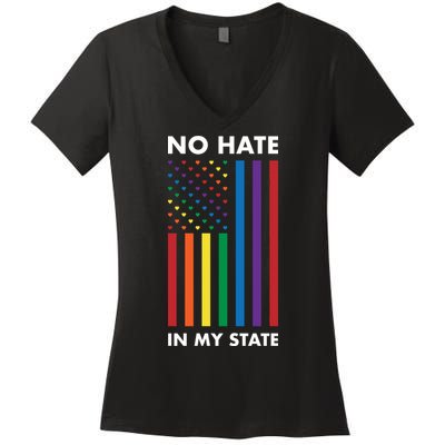 LGBT Pride Flag No Hate In My State Women's V-Neck T-Shirt