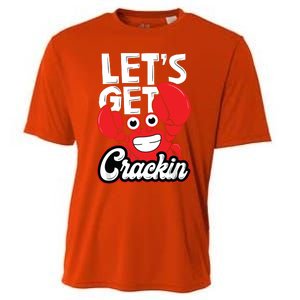 LetS Get Crackin Crab Eater Seafood Lover Crab Boil Cooling Performance Crew T-Shirt