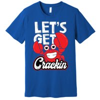 LetS Get Crackin Crab Eater Seafood Lover Crab Boil Premium T-Shirt