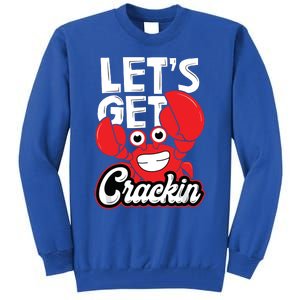 LetS Get Crackin Crab Eater Seafood Lover Crab Boil Tall Sweatshirt