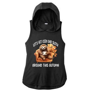 LetS Get Cozy And Sloth Cute Autumn Leaves Sloth Great Gift Ladies PosiCharge Tri-Blend Wicking Draft Hoodie Tank