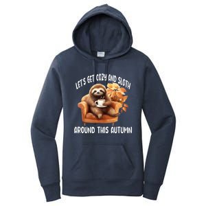 LetS Get Cozy And Sloth Cute Autumn Leaves Sloth Great Gift Women's Pullover Hoodie