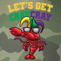 Lets Get Cray Cray Dabbing Crawfish Mardi Gras Legacy Tie Dye Trucker Hat