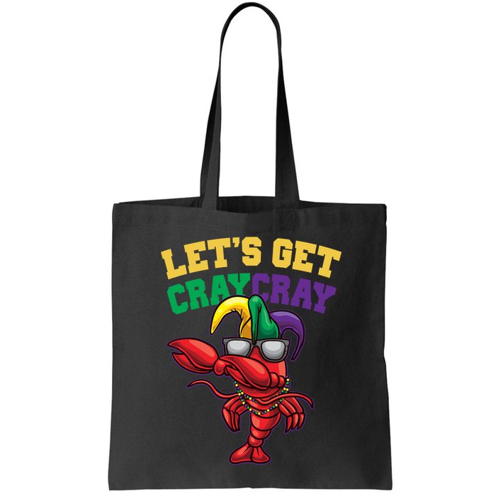 Lets Get Cray Cray Dabbing Crawfish Mardi Gras Bag