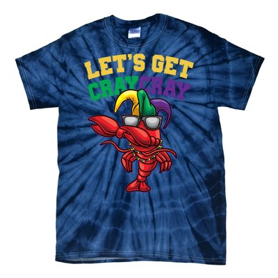 Lets Get Cray Cray Dabbing Crawfish Mardi Gras Tie-Dye T-Shirt