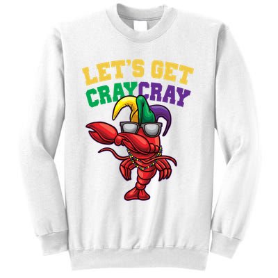 Lets Get Cray Cray Dabbing Crawfish Mardi Gras Sweatshirt
