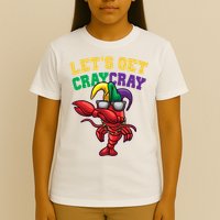 Lets Get Cray Cray Dabbing Crawfish Mardi Gras T-Shirt