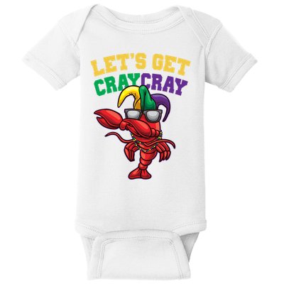 Lets Get Cray Cray Dabbing Crawfish Mardi Gras Baby Bodysuit