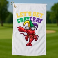 Lets Get Cray Cray Dabbing Crawfish Mardi Gras Golf Towel