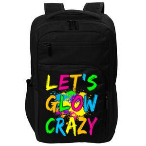 Let's Glow Crazy Glow Party 80s Retro Costume Party Lover Impact Tech Backpack