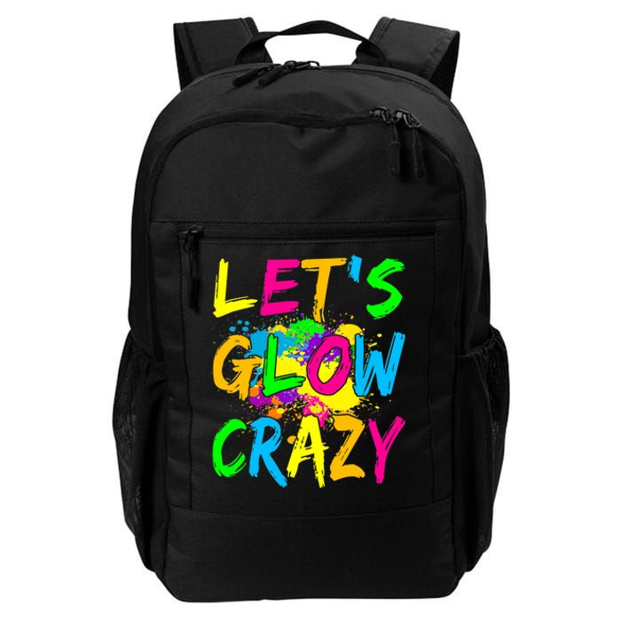 Let's Glow Crazy Glow Party 80s Retro Costume Party Lover Daily Commute Backpack