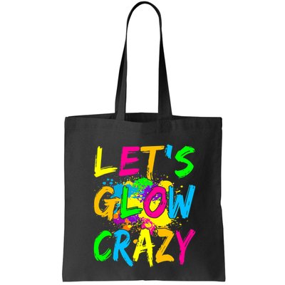 Let's Glow Crazy Glow Party 80s Retro Costume Party Lover Bag