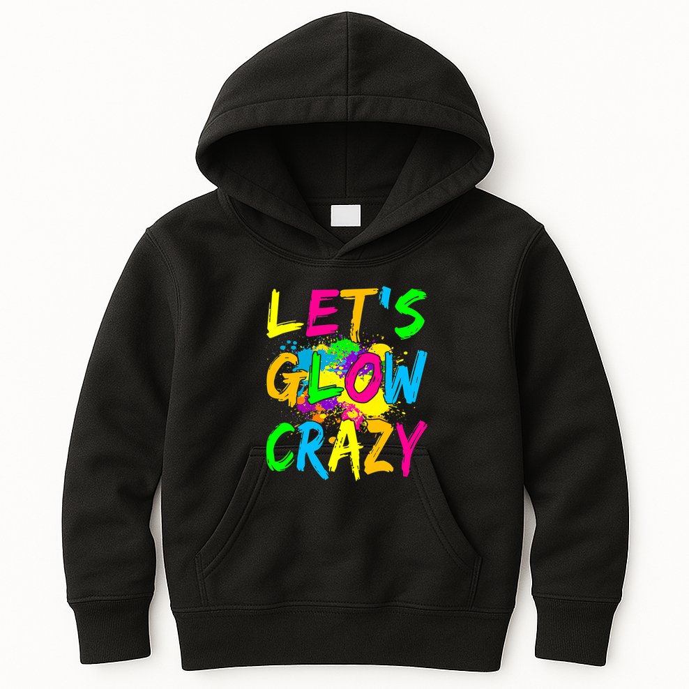 Let's Glow Crazy Glow Party 80s Retro Costume Party Lover Kids Hoodie