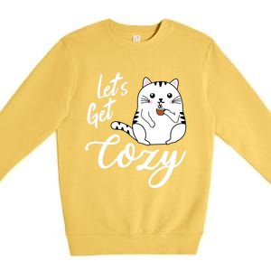 LetS Get Cozy Cat With Hot Coffee Coco Tea Or Cider Cute Gift Premium Crewneck Sweatshirt